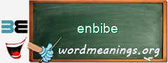 WordMeaning blackboard for enbibe